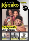 Kezako Mundi 26 - Mars 2019 : De la famille aux familles - eBook
