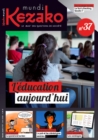 Kezako Mundi 37 - Avril 2020 : L'education aujourd'hui - eBook