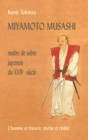 Miyamoto Musashi - Maitre de sabre japonais du XVIIe Siecle - eBook