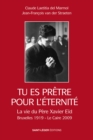 Tu es pretre pour l'eternite : La vie du pere Xavier Eid Bruxelles 1919 - Le Caire 2009 - eBook