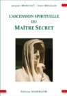 L'ascension spirituelle du Maitre Secret - eBook