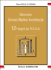 Memento grand maitre architecte - 12e degre du reaa - eBook