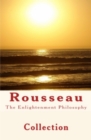 The Enlightenment Philosophy: Rousseau - eBook