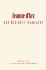 Jeanne d'arc : une histoire francaise - eBook
