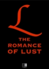 The Romance of Lust - eBook