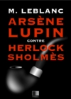 Arsene Lupin contre Herlock Sholmes - eBook