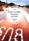 Haut le pied! Chroniques busiennes - eBook