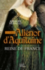Alienor d'Aquitaine - Tome 2 - eBook
