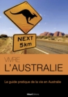 Vivre l'Australie - eBook