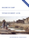 Voyage en Orient : le Nil (edition enrichie) - eBook