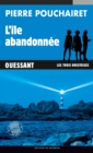 L'ile abandonnee : Les trois Brestoises - Tome 5 - eBook