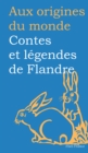 Contes et legendes de Flandre - eBook