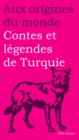 Contes et legendes de Turquie - eBook