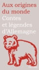 Contes et legendes d'Allemagne, de Suisse et d'Autriche - eBook