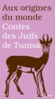 Contes des Juifs de Tunisie - eBook