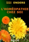 L'homeopathie chez soi : Guide pratique - eBook