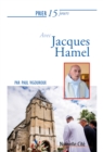 Prier 15 jours avec le pere Jacques Hamel - eBook