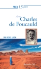 Prier 15 jours avec Charles de Foucauld - eBook