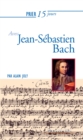Prier 15 jours avec Jean-Sebastien Bach - eBook