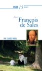 Prier 15 jours avec Francois de Sales - eBook