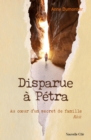 Disparue a Petra : Au cœur d'un secret de famille - eBook
