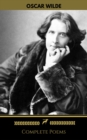Oscar Wilde: Complete Poems (Golden Deer Classics) - eBook