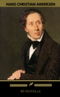 Hans Christian Andersen: 40 Novelle (Golden Deer Classics) - eBook