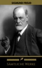 Sigmund Freud: Samtliche Werke (Golden Deer Classics) - eBook