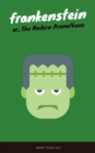 Frankenstein (EverGreen Classics) - eBook