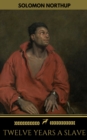 Twelve Years a Slave (+Bonus Content) [ILLUSTRATED] - eBook