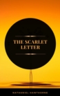 The Scarlet Letter (ArcadianPress Edition) - eBook