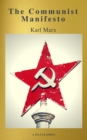 The Communist Manifesto (Active TOC, Free Audiobook) (A to Z Classics) - eBook