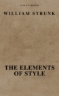 The Elements of Style ( Fourth Edition ) ( A to Z Classics) - eBook