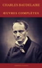 Charles Baudelaire Œuvres Completes (Cronos Classics) - eBook