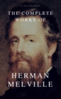 The Complete Works of Herman Melville (A to Z Classics) - eBook