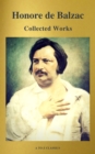 Collected Works of Honore de Balzac with the Complete Human Comedy (A to Z Classics) - eBook
