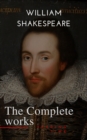 The Complete works of William Shakespeare - eBook