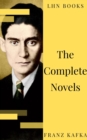 Franz Kafka: The Complete Novels - eBook