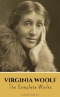 Virginia Woolf: The Complete Works - eBook