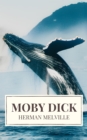 Moby Dick: A Timeless Odyssey of Obsession, Adventure, and the Unrelenting Sea - eBook