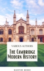 The Cambridge Modern History Collection: A Comprehensive Journey through Renaissance to the Age of Louis XIV - eBook