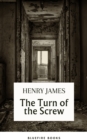 The Turn of the Screw (movie tie-in "The Turning ") : An Eerie Tale of Haunting Suspense - Journey into the Unknown - eBook
