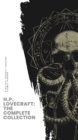 H.P. Lovecraft: The Complete Collection : Unearth the Complete Eldritch Tales! - eBook