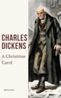 A Christmas Carol : A Timeless Tale of Redemption and the True Spirit of Christmas - eBook