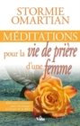 Meditations pour la vie de priere d'une femme : Reflexions et prieres pour encourager la lecture de la Bible - eBook