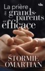 La priere des grands-parents est efficace - eBook