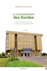 Le Gouvernement des Kurdes : Gouvernement partisan et ordres sociaux alternatifs - eBook