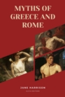 Myths of Greece and Rome : New Large Print Edition for enhanced readability - eBook