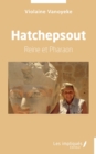 Hatchepsout : Reine et Pharaon - eBook