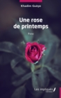 Une rose de printemps - eBook